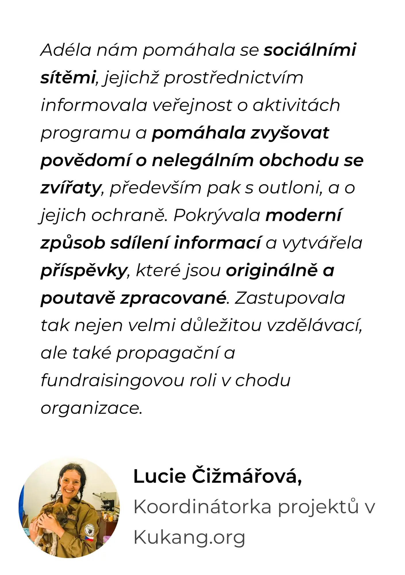 The Kukang Rescue Program testimonials